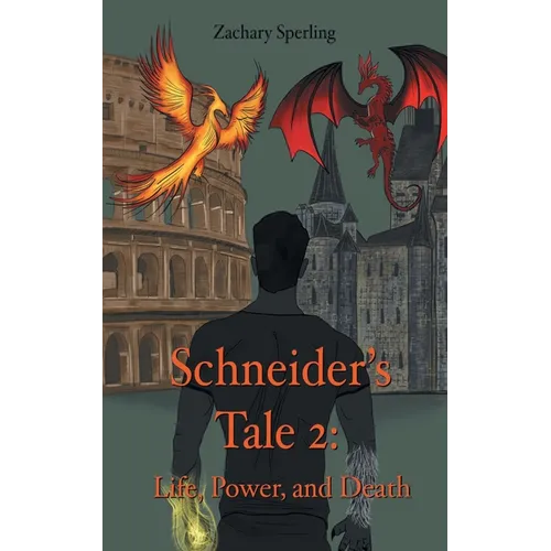 Schneider's Tale 2: Life, Power, and Death - Paperback