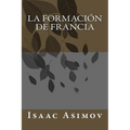 La Formación De Francia - Paperback