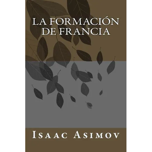 La Formación De Francia - Paperback