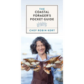 The Coastal Forager's Pocket Guide - Paperback