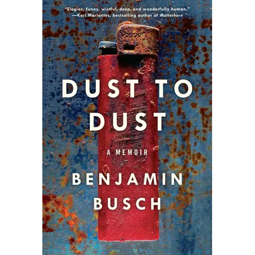Dust to Dust: A Memoir - Paperback