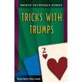 Bridge Technique 2: Tricks with Trumps - Paperback