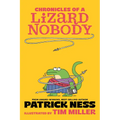 Chronicles of a Lizard Nobody - Hardcover