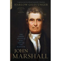 John Marshall: The Chief Justice Who Saved the Nation - Paperback