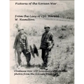 Pictures of the Korean War . . .: From the Lens of Cpl. Harold W. Hamilton