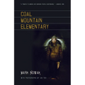 Coal Mountain Elementary - Paperback