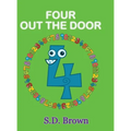 Four Out the Door: Numbers at Play - Hardcover