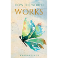 How the World Works - Paperback