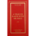 A Year on Earth with Mr. Hell - Paperback