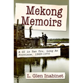 Mekong Memoirs: A GI in Tan Tru, Long An Province, 1969-1970