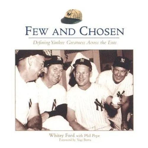 Few and Chosen Yankees - Paperback