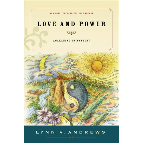 Love & Power: Awakening to Mastery - Paperback