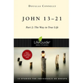 John 13-21: Part 2: The Way to True Life - Paperback