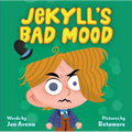 Jekyll's Bad Mood - Board Book