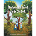 The Tree That Loved to Be Climbed - Paperback
