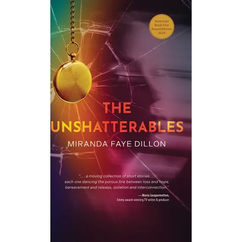 The Unshatterables - Hardcover