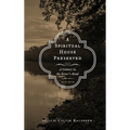 A Spiritual House Preserved: A Century in the River's Bend