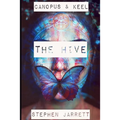 Canopus and Keel - The Hive. - Paperback