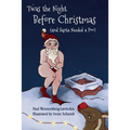 Twas the Night Before Christmas (and Santa Needed a Poo) - Paperback