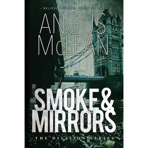 Smoke and Mirrors