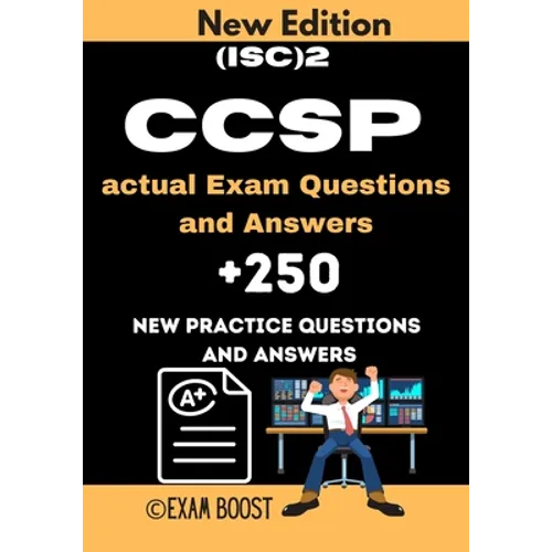 (ISC)2 CCSP actual Exam Questions and Answers: CCSP Certified Cloud Security Professional +250 practice exam questions - Paperback