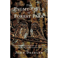 The Pygmy-Owls of Forest Park - Paperback