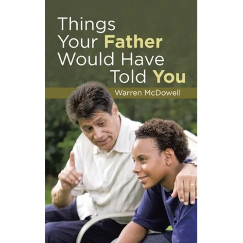 Things Your Father Would Have Told You - Paperback