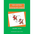 Vale and Zeta Playing with Shapes - Paperback