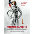 Photographing America's First Astronauts: Project Mercury Through the Lens of Bill Taub