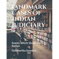 Landmark Cases Of Indian Judiciary: Events Which Shook the Nation - Paperback