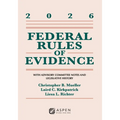 Federal Rules of Evidence: With Advisory Committee Notes and Legislative History 2026