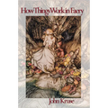 How Things Work in Faery - Paperback