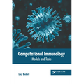 Computational Immunology: Models and Tools - Hardcover