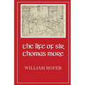 Life of Sir Thomas More - Paperback