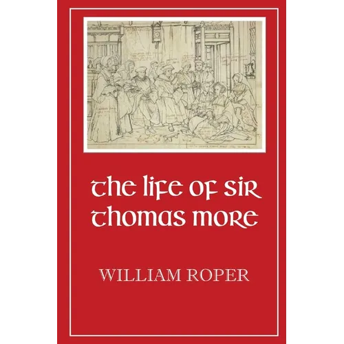 Life of Sir Thomas More - Paperback