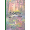 North: Light and Shadow Book One - Paperback