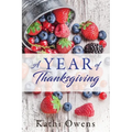 A Year of Thanksgiving - Paperback