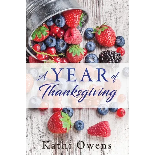 A Year of Thanksgiving - Paperback