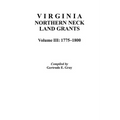Virginia Northern Neck Land Grants, 1775-1800. [Vol. III]