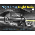 Night Train, Night Train - Hardcover