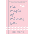 The Magic of Missing You - Paperback