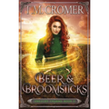 Beer & Broomsticks - Paperback
