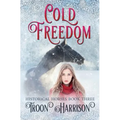 Cold Freedom - Paperback