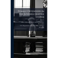 Female Offenders in the Juvenile Justice System