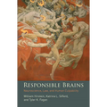 Responsible Brains: Neuroscience, Law, and Human Culpability - Paperback