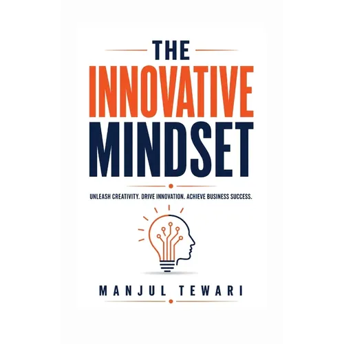 The Innovative Mindset - Paperback