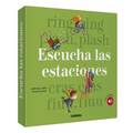 Escucha Las Estaciones - Hardcover