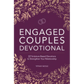 Engaged Couples Devotional: 52 Scripture-Based Devotions to Strengthen Your Relationship - Paperback