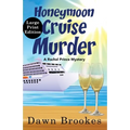 Honeymoon Cruise Murder Large Print Edition: Large Print Edition - Paperback