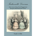 Fashionable Decorum Attire worn to Fancy Social Engagements during the Mid-Nineteenth Century